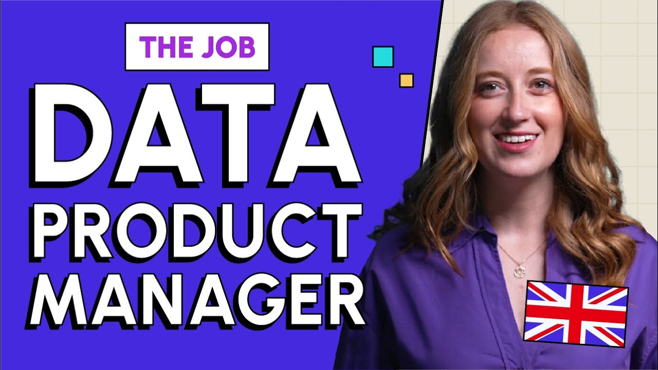 The job: Data Product Manager