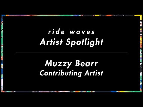 Ride Waves Artist Spotlight: Muzzy Bearr (Caught Up)