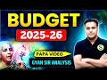Union Budget 2025 26 PAPA VIDEO By Gyan Sir India Central Latest News Uppsc Uppcs Ro Aro 71st Bpsc
