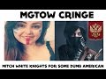 MGTOW CRINGE Wherein Mitch White Knights For Some Dumb American