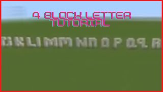 Minecraft: How To Make Every Letter! (4 Blocks Tall)