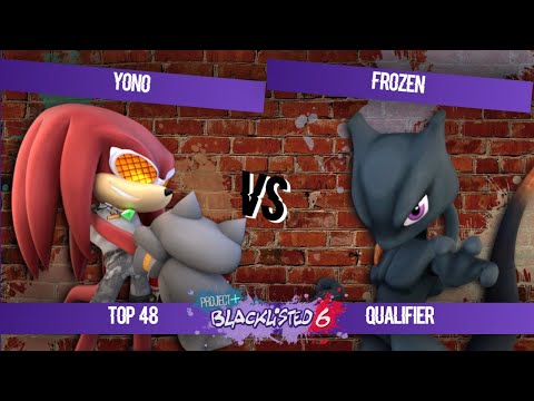 Blacklisted 6 Pools - Yono (Knuckles) vs Frozen (Mewtwo)
