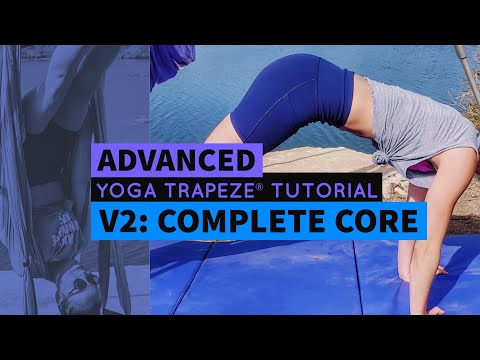 Yoga Trapeze Tutorials - Complete Core - Level II | 4k Video
