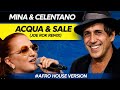 Mina & Celentano – Acqua & Sale (Joe Rok Afro House Remix)