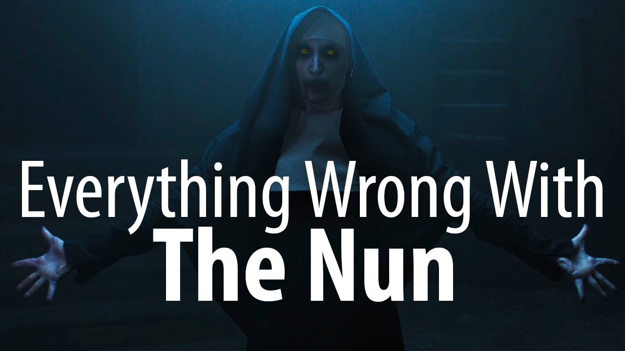 Everything Wrong With The Nun In 20 Minutes Or Less