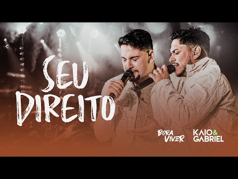 Seu Direito - Kaio e Gabriel