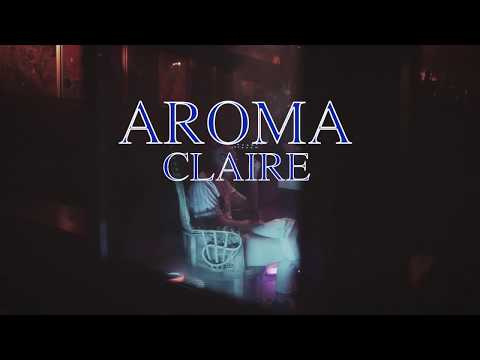AROMA - Claire (Official Performance Video)