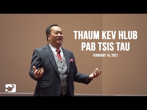 02.14.2021 | Hmong Service | Kx. Txoos Foom Yaj