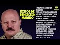 Marino Lo Mejor De Lo Mejor Marino Música Cristiana Éxitos Lo Mejor De Marino Alabanzas
