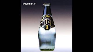 Natural High - Trust in me