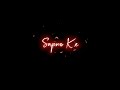 Sapno Ke Sheher Men Jana Hai Black Screen Whatsapp Status Rishiofficial