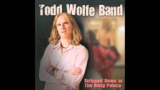 Todd Wolfe - Three O'Clock Blues