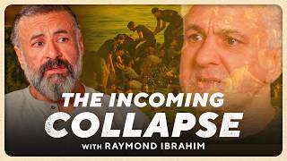 The Western Collapse Nobody Will Stop | Raymond Ibrahim