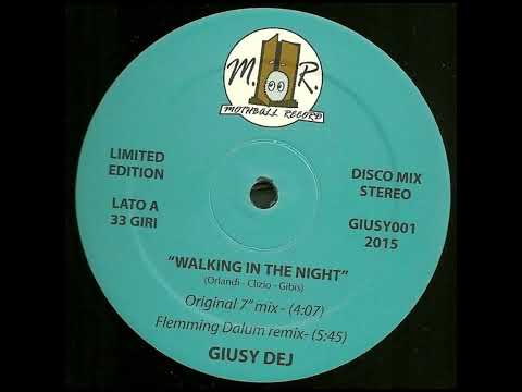 Giusy Dej – A2 Walking In The Night (Flemming Dalum Remix)
