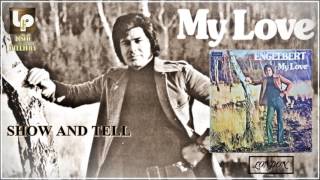 08. SHOW AND TELL (Versão Lp) ENGELBERT HUMPERDINICK