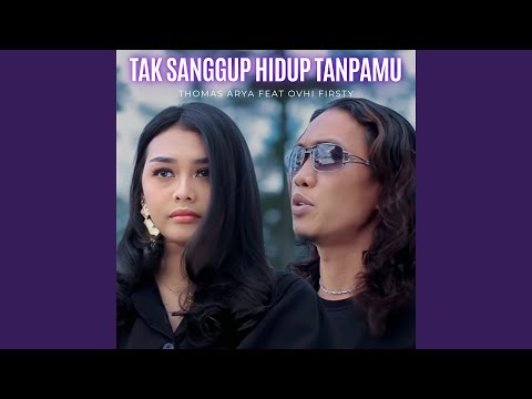 Tak Sanggup Hidup Tanpamu