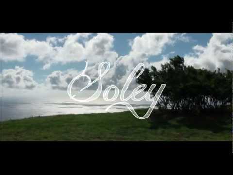 Loic P - Soley Clip Officiel June 2012