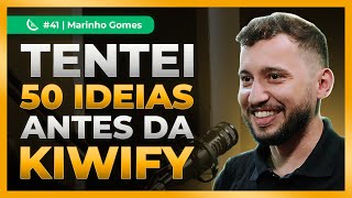 Co-fundador da Kiwify (Startup de Marketing Digital) | Marinho Gomes - Kiwicast #41
