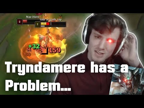 Hashinshin: Tryndamere has a small Problem...