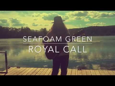 Seafoam Green - Royal Call (LIVE)