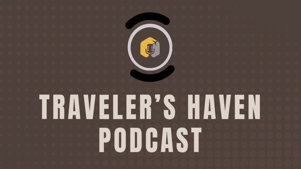 Traveler's Haven Minisode: How to Travel with Confidence!