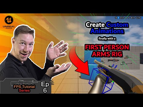 Your Animations will be AMAZING with This FIRST PERSON ARMS RIG
