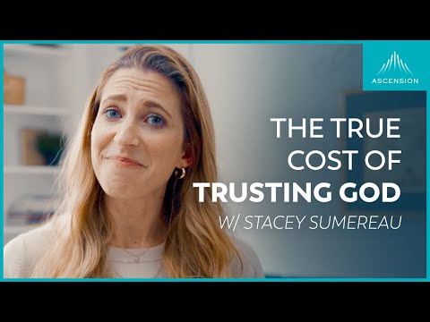 What Does It Cost to Trust God? (+ Surrender Prayer) (feat. Stacey Sumereau)