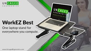 Video thumbnail for WorkEZ Best adjustable laptop stand and lap desk by Uncaged Ergonomics