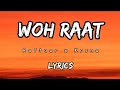 Raftaar X Krsna Woh Raat Lyrics