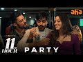 It S Party Time Tamannaah Praveen Sattaru 11th Hour Watch On Aha