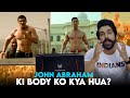 Ye kya hua John Abraham ki body ko | John Abraham ki worst body ?