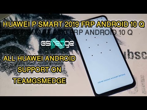 HUAWEI P SMART 2019 POT LX1 FRP ANDROID 10 Q BYPASS GOOGLE ACCOUNT SAFE MODE