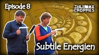The Croppies – Subtile Energien (Episode 8)