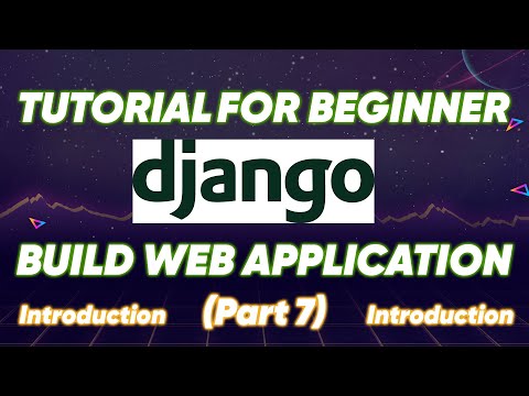 Tutorial Django Build Web Application For Beginner (Part 7)