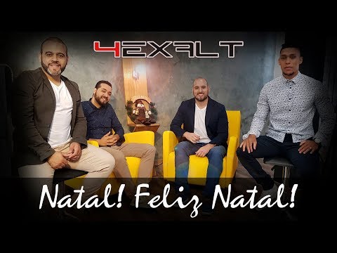 4Exalt - Natal! Feliz Natal!