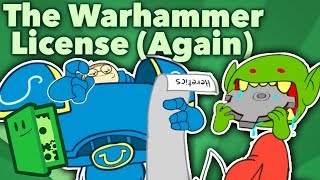 The Warhammer License (Again) - Did Games Workshop&#39;s Gamble Work? - Extra Credits