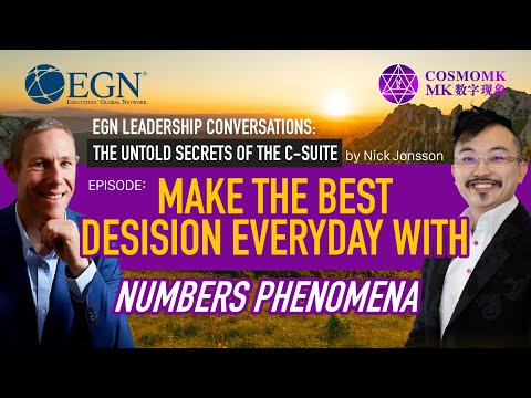EGN Podcast: Make the Best Decision Everyday with Numbers Phenomena - Nick Jonsson| Fan Li Chen Fams