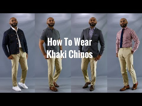 How To Wear Khaki Chinos/How To Style Khaki Chinos Video