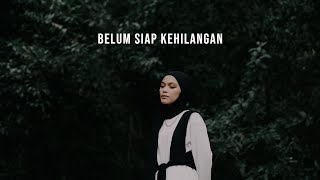 Download lagu Belum Siap Kehilangan - Stevan Pasaribu (Cover by Mitty Zasia) mp3 Download lagu Belum Siap Kehilangan - Stevan Pasaribu (Cover by Mitty Zasia) mp3