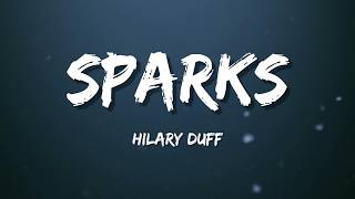 Hilary Duff – Sparks (Mine) (Lyric Video) | New Song 2026