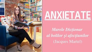 Afirmație pentru calmarea ANXIETĂȚII - Jacques Martel, Marele dicționar al bolilor și afecțiunilor