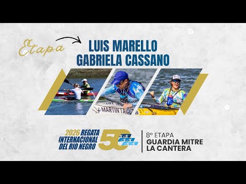 Regata internacional del Río Negro 50ª Edición | Octava Etapa| Guardia Mitre - La cantera