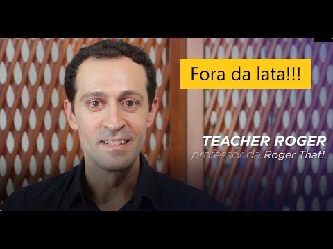 Roger That! idiomas - Método "fora da lata"