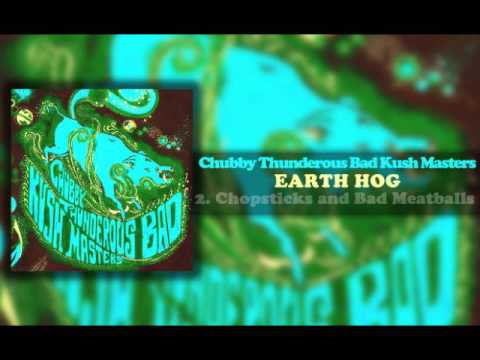 Chubby Thunderous Bad Kush Masters - "Earth Hog" 2015 FULL ALBUM ( Stoner - Sludge )