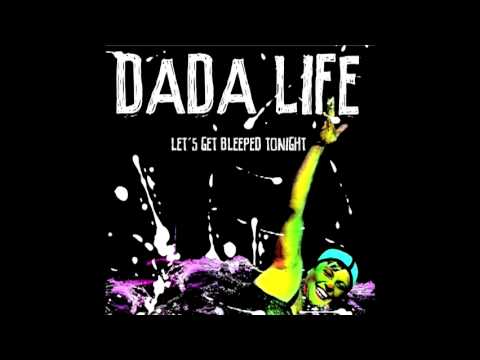 Dada Life - Let's Get Bleeped Tonight (Tiesto Remix)