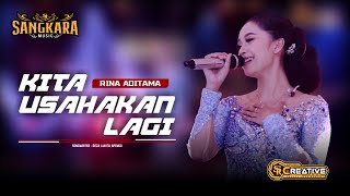 Download lagu KITA USAHAKAN LAGI - RINA ADITAMA - SANGKARA MUSIC ( Cover Music) mp3 Download lagu KITA USAHAKAN LAGI - RINA ADITAMA - SANGKARA MUSIC ( Cover Music) mp3