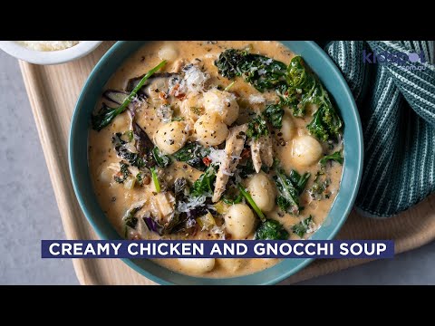 Creamy chicken and gnocchi soup | Family Dinner Recipes | Kidspot