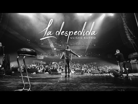 La Despedida - Ulises Bueno