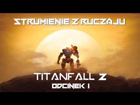 Titanfall 2 - Odcinek 1