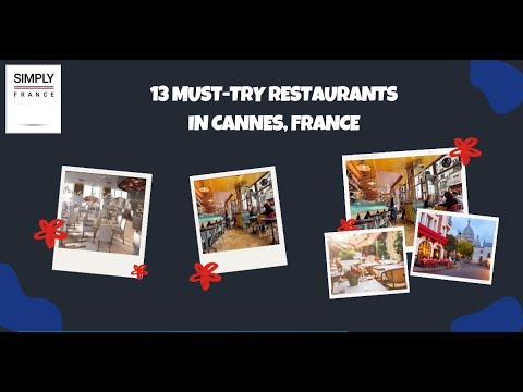 13 Must Try Restaurants in Cannes, France | Simply France